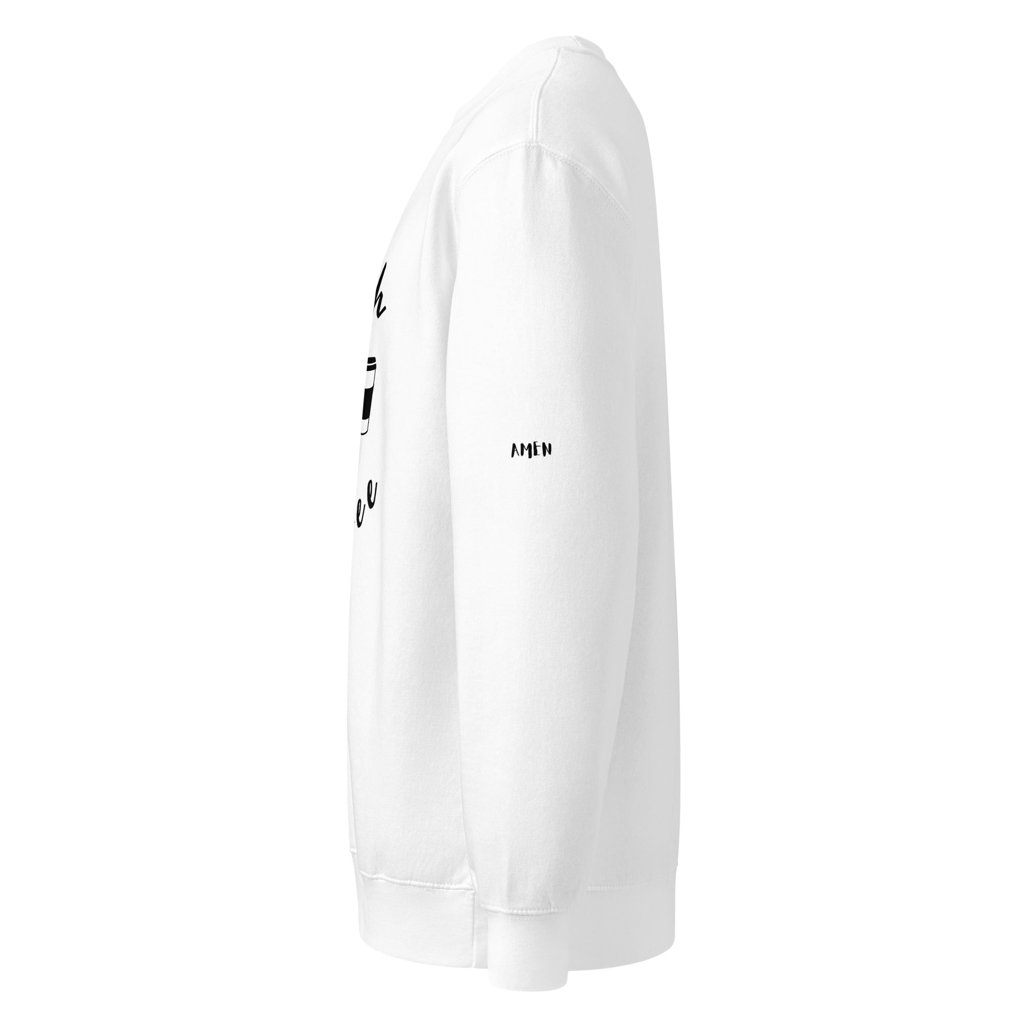 Faith n Coffee premium crew neck sweatshirt